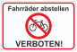 Mobile Preview: Schild mit roter Kontur und Text Fahrräder abstellen verboten sowie Verbotszeichen